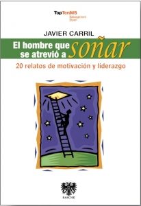 El hombre que se atrevió a soñar