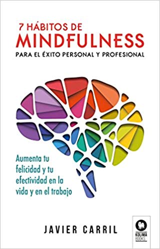 7 Hábitos de Mindfulness para el éxito